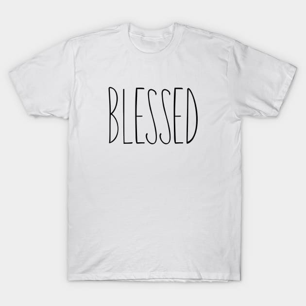 Blessed T-Shirt by walkbyfaith